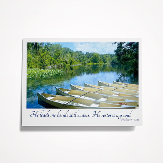 He leads me beside still waters, He restores my soul. Psalm 23:2-3